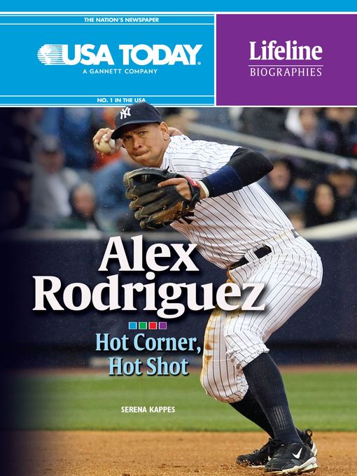 Title details for Alex Rodriguez by Serena Kappes - Available